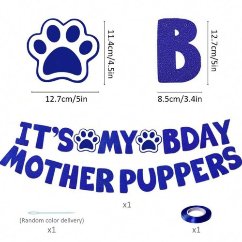 Set de cumpleaños ¨Its my birthday motherpuppers¨